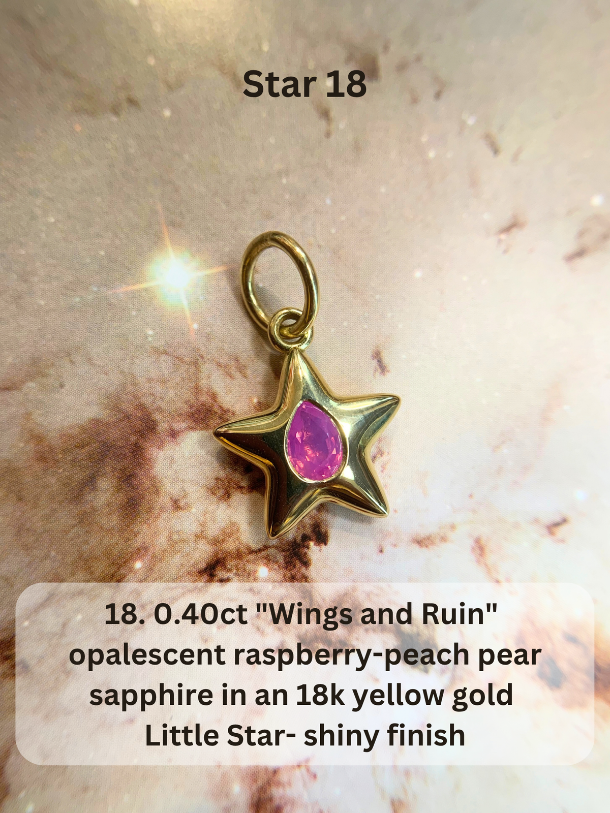 18k Little Star© volume 23 old cut diamond, sapphire, spinel, garnet